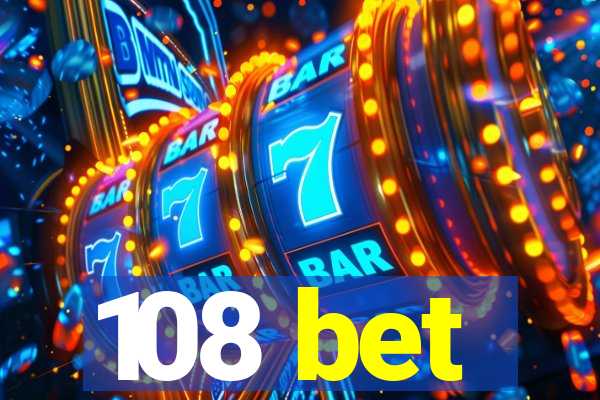108 bet